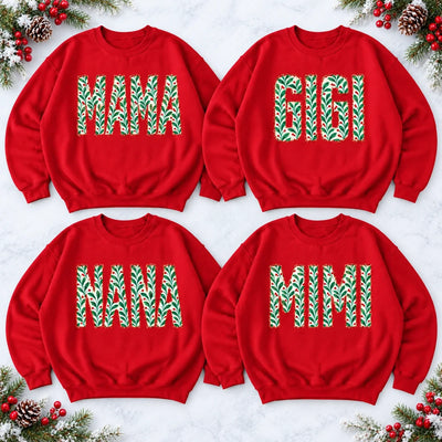 Personalized Christmas sweatshirt for Grandma with her nickname in holly berry letters