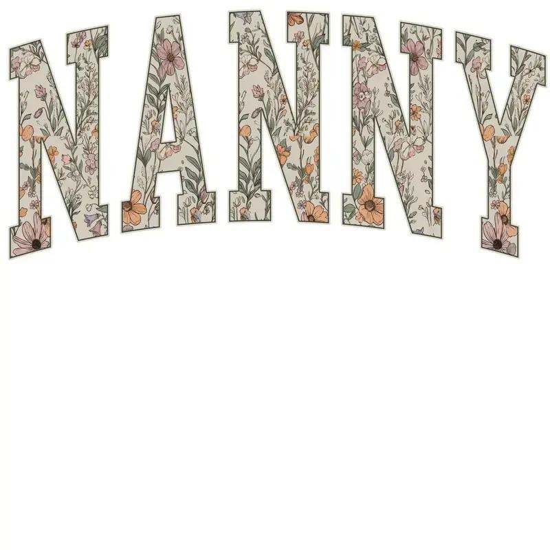 Personalized Grandma Sweatshirt Floral Varsity Grandma Nickname Custom Name Mother's Day Gift Women Cottage Floral Style – NANNY