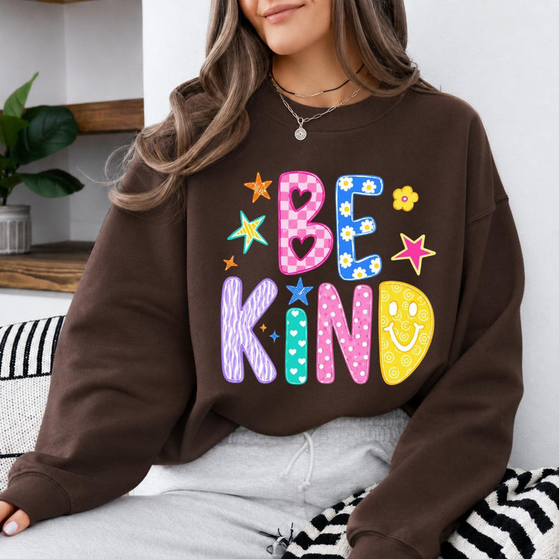 Be Kind Sweatshirt Be Kind Colorful Positive Quote Kindness Gift Women Cute Doodle Design