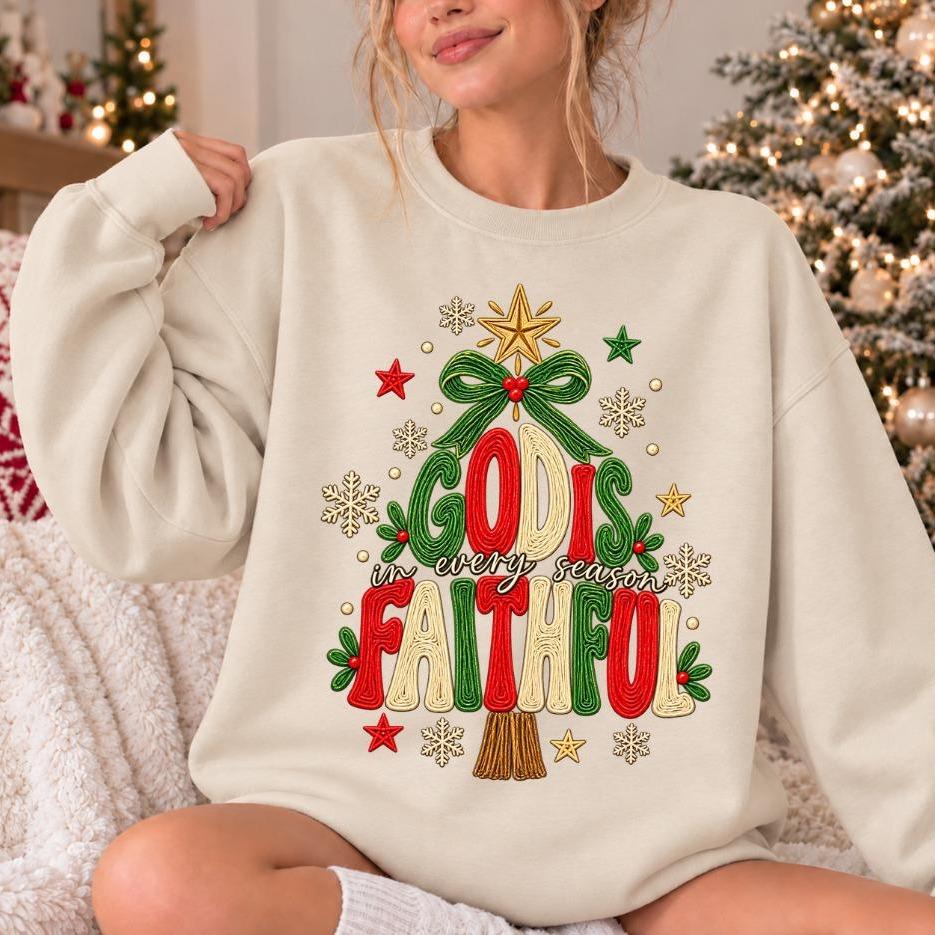 Christian Christmas Sweatshirt, God Is in Every Season Faithful, Holiday Faith for Women, Vintage Embroidery Style