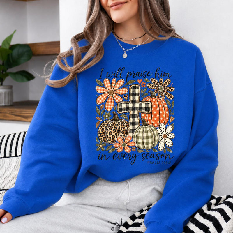 Christian Fall Bible Verse I Will Praise Him in Every Season Sweatshirt Autumn Faith for Women Vintage Floral Design