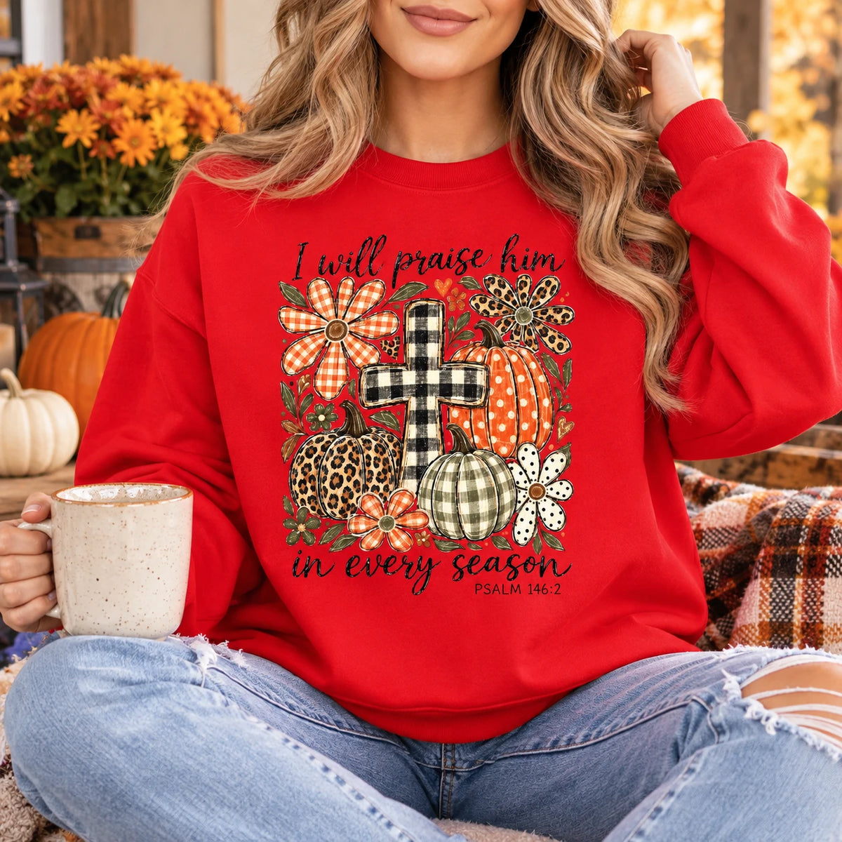 Christian Fall Sweatshirt with I Will Praise Him in Every Season Bible Verse, Psalm 146:2 Cross and Pumpkin Floral Artwork