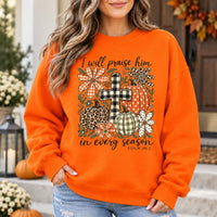 Christian Fall Sweatshirt with I Will Praise Him in Every Season Bible Verse, Psalm 146:2 Cross and Pumpkin Floral Artwork
