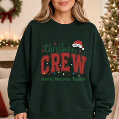 Christmas Crew Sweatshirt Making Memories Together Holiday Family Varsity Look