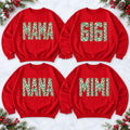 Custom Christmas Family Name Sweatshirt, Personalized Mama Nana Gigi Mimi Grandma Aunt Abuela Holiday