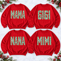 Custom Christmas Family Name Sweatshirt, Personalized Mama Nana Gigi Mimi Grandma Aunt Abuela Holiday