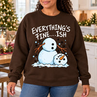 Everything's Fine Ish Sweatshirt, Funny Melting Snowman Christmas Humor for Women