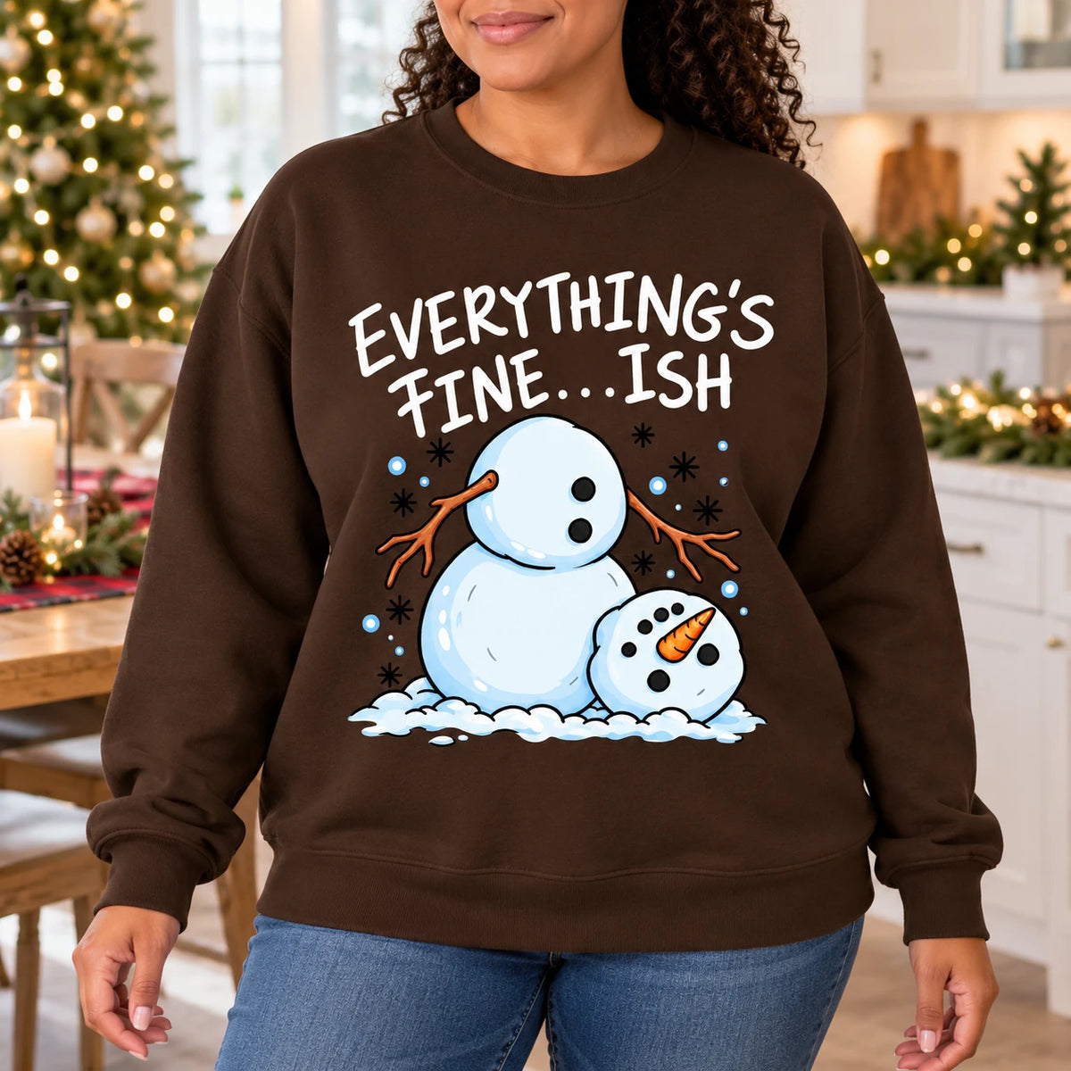 Everything's Fine Ish Sweatshirt, Funny Melting Snowman Christmas Humor for Women