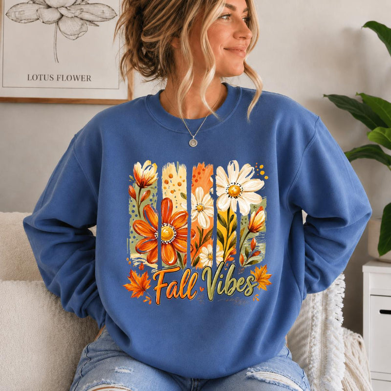 Fall Vibes Sweatshirt Fall Vibes Fall Season Women Floral Autumn Design