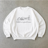 Football Game Day Outfit Football Is My Favorite Season Sweatshirt Fall Football Fan Women Minimalist Coquette