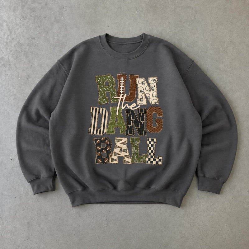 Football Game Day Sweatshirt Run The Dang Ball Football Season Unisex Vintage Patchwork Design