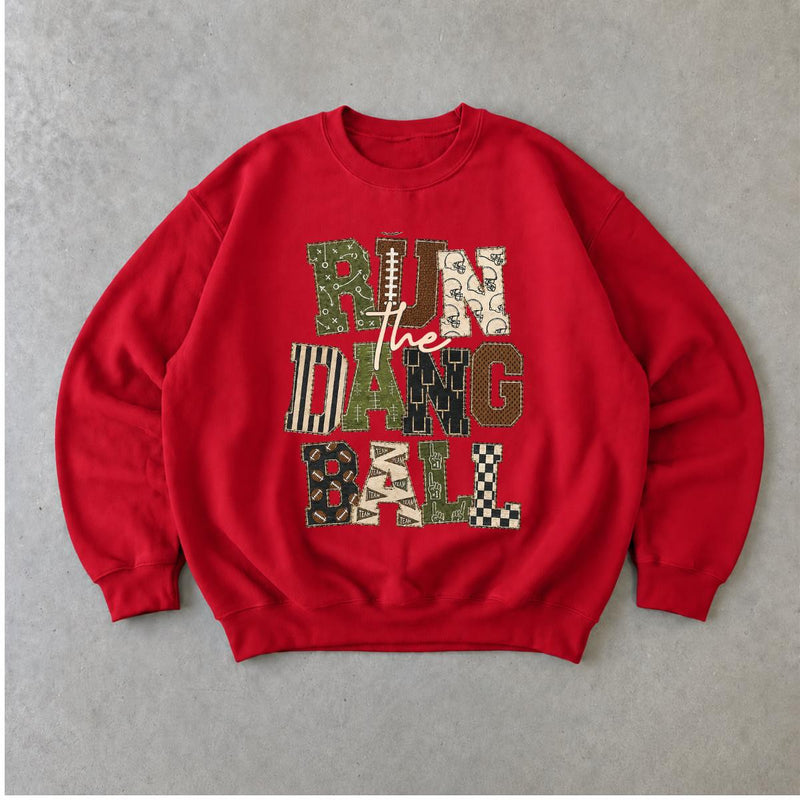 Football Game Day Sweatshirt Run The Dang Ball Football Season Unisex Vintage Patchwork Design