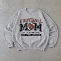 Football Mom Sweatshirt Louder & Prouder Game Day Fall Football Season Women Vintage Varsity Design
