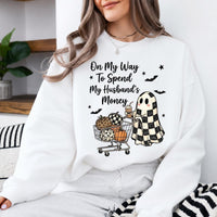 Funny Halloween Sweatshirt On My Way To Spend My Husbands Money Spooky Season Wife Women Retro