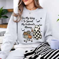 Funny Halloween Sweatshirt On My Way To Spend My Husbands Money Spooky Season Wife Women Retro