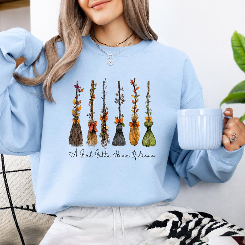 Funny Halloween Witch A Girl Gotta Have Options Sweatshirt and T-Shirt Fall Autumn Season Women Retro Cute