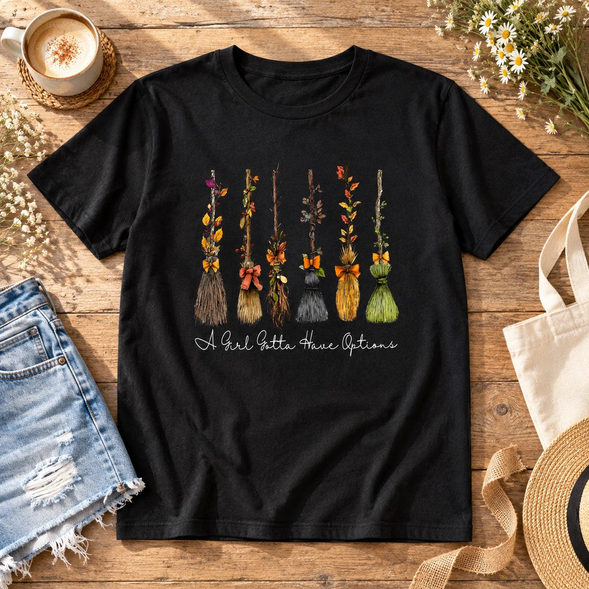 Funny Halloween Witch A Girl Gotta Have Options T-Shirt and Sweatshirt for Women Fall Broom Graphic