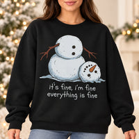 Funny Melting Snowman Sweatshirt for Women, It's Fine I'm Fine Everything Is Fine, Sarcastic Christmas Winter