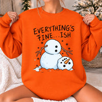 Funny Snowman Christmas Gift Everything's Fine-ish Sweatshirt Holiday Humor Women Cute Cartoon Design