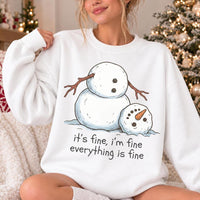 Funny Snowman Sweatshirt for Women, It's Fine I'm Fine Everything Is Fine, Sarcastic Christmas, Women, Cute Winter Design