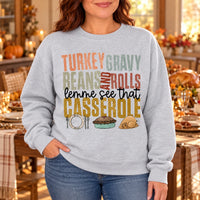 Funny Thanksgiving Sweatshirt for Women, Turkey Gravy Beans Rolls and Casserole Food Quote