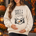 Halloween Pregnancy Sweatshirt There's A Skelly In My Belly Cute Spooky Maternity Skeleton