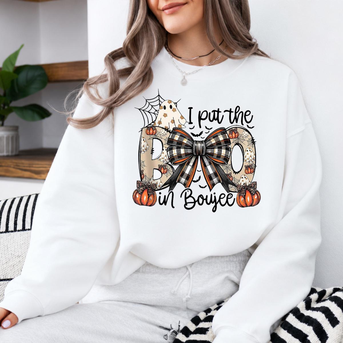 I Put The Boo In Boujee I Put The Boo In Boujee Sweatshirt and T-Shirt Halloween Spooky Season Women Cute Coquette