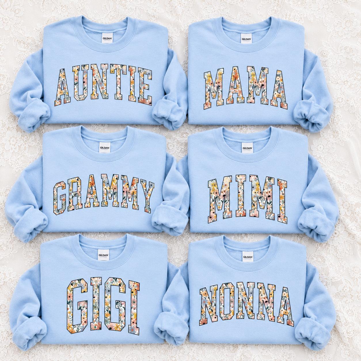 Personalized Floral Family Sweatshirt, Custom Choose Your Family Nickname Shirt, Mama Grandma Auntie Mimi Gigi Nonna Mom Gift