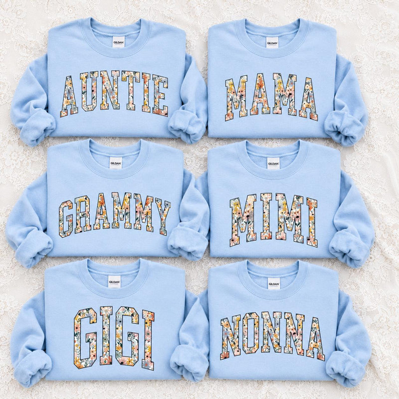Personalized Floral Family Sweatshirt, Custom Choose Your Family Nickname Shirt, Mama Grandma Auntie Mimi Gigi Nonna Mom Gift
