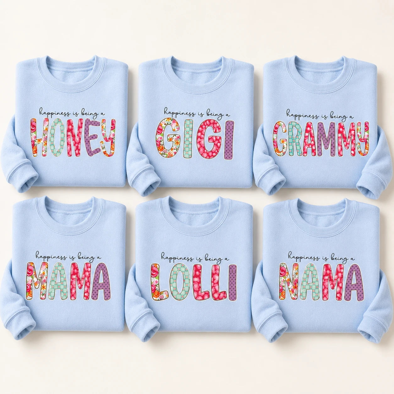Personalized Happiness Is Being a Grammy Sweatshirt in Light Blue, Custom Choose Your Family Title, Floral Patchwork Letters, Birthday Gift