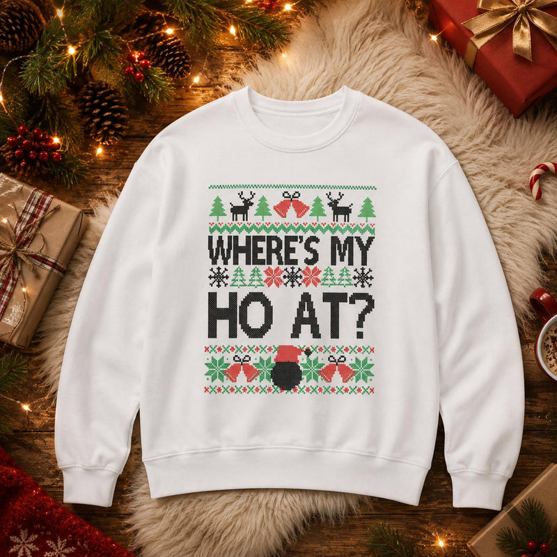Personalized Matching Christmas Design Sweatshirt, Custom Choose Your Ho or Where's My Ho At Variant, Funny Couples Holiday Gift