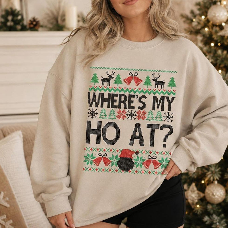 Personalized Matching Christmas Design Sweatshirt, Custom Choose Your Ho or Where's My Ho At Variant, Funny Couples Holiday Gift