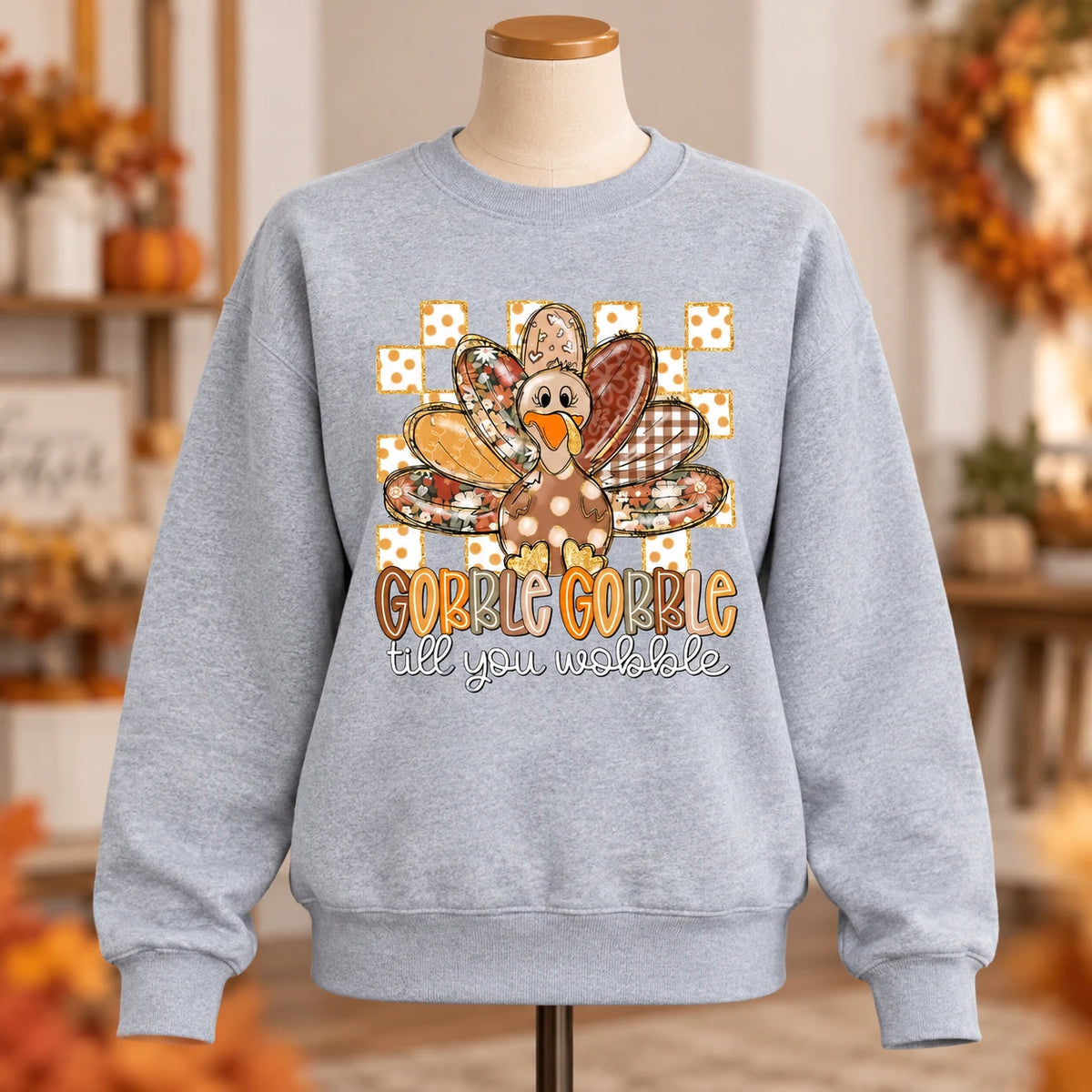 Women's Thanksgiving Sweatshirt, Gobble Gobble Till You Wobble Turkey, Funny Retro Floral Design, Cute Fall Holiday Outfit